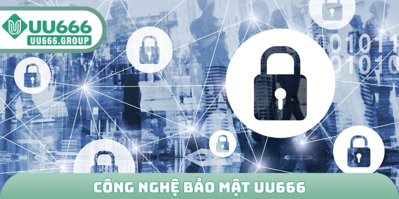 Công nghệ bảo mật UU666