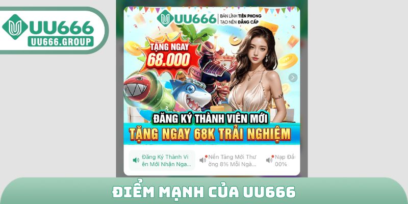 Điểm mạnh của UU666