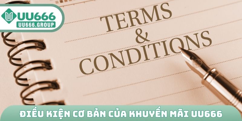 Điều kiện cơ bản của khuyến mãi UU666