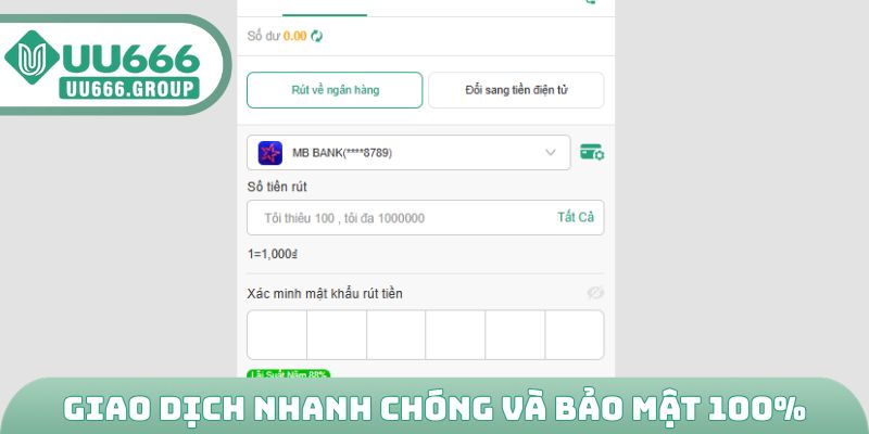 Giao dịch nhanh chóng và bảo mật 100%