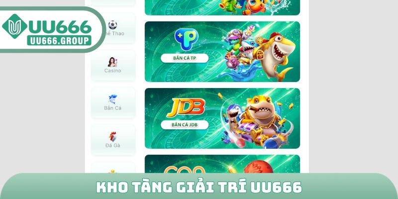Kho tàng giải trí UU666