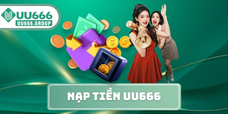 Nạp Tiền UU666