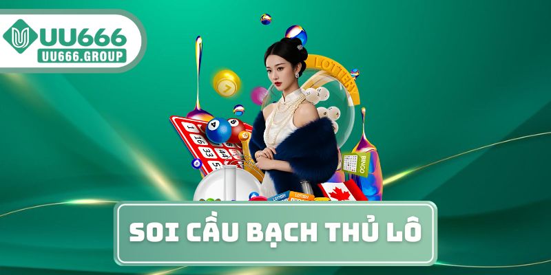 Soi Cầu Bạch Thủ Lô