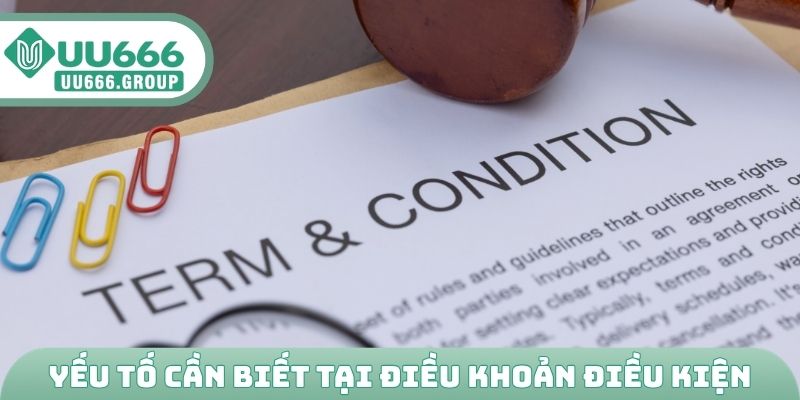 Yếu tố cần biết tại điều khoản điều kiện UU666
